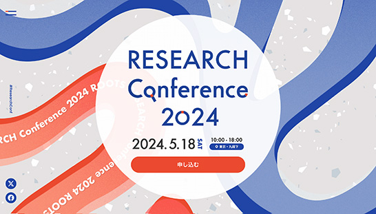 RESEARCH Conference 2024 2024.5.18 sat 10:00-18:00 と書かれた画像